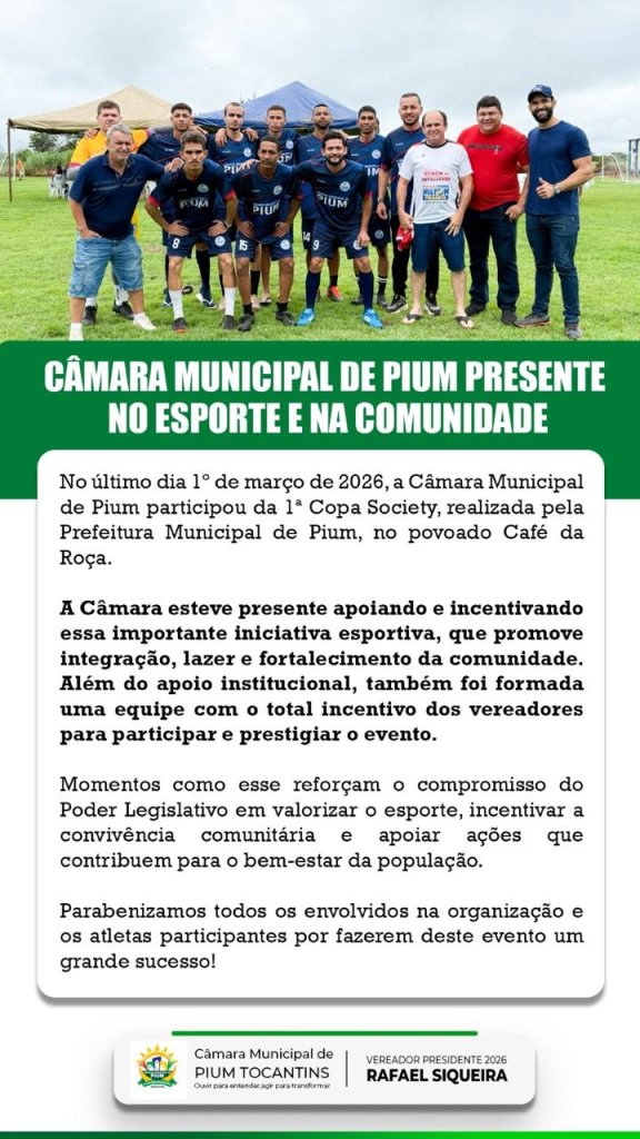CÂMARA MUNICIPAL DE PIUM PRESENTE NO ESPORTE E NA COMUMIDADE